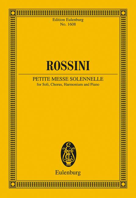 Rossini: Petite Messe Solennelle (Study Score) published by Eulenburg